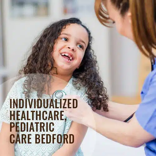 Pediatric care in Bedford TX