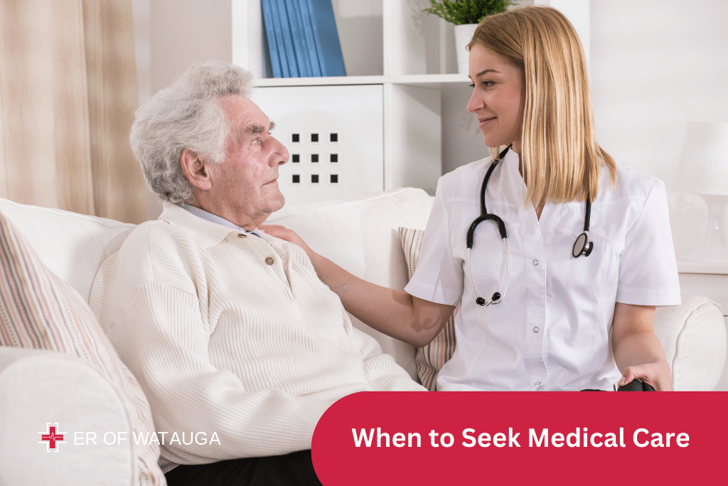 When to Seek Medical Care - ER of Watauga