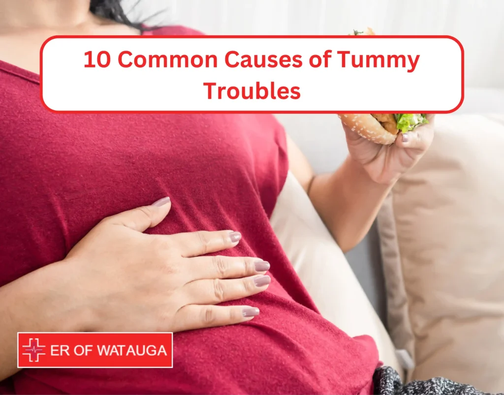 10 Common Causes of Tummy Troubles by ER of Watauga