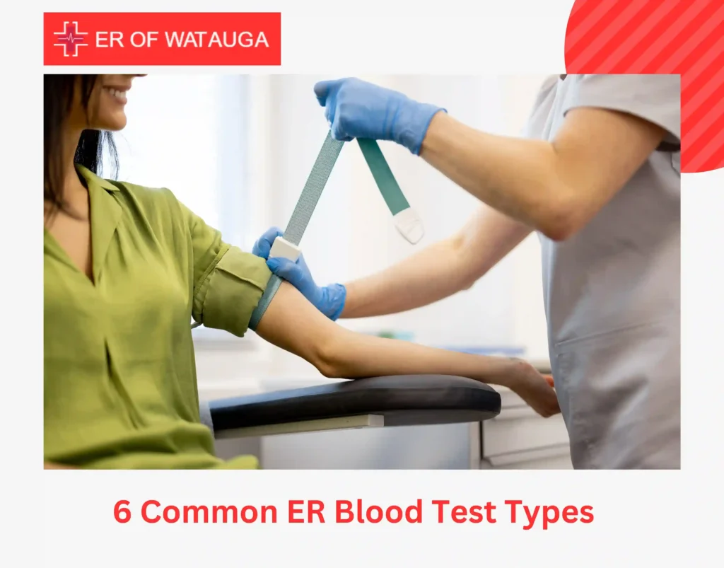 6 Common ER Blood Test Types