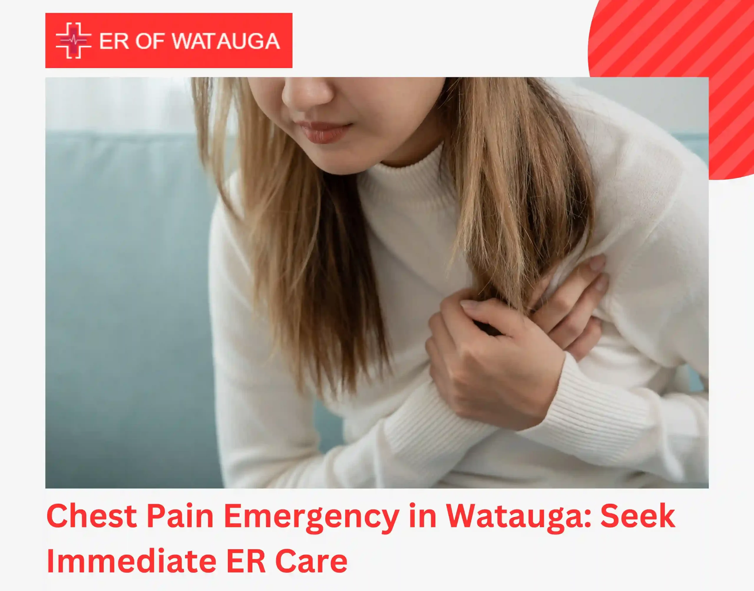 Chest Pain Emergency in Watauga Seek Immediate ER Care