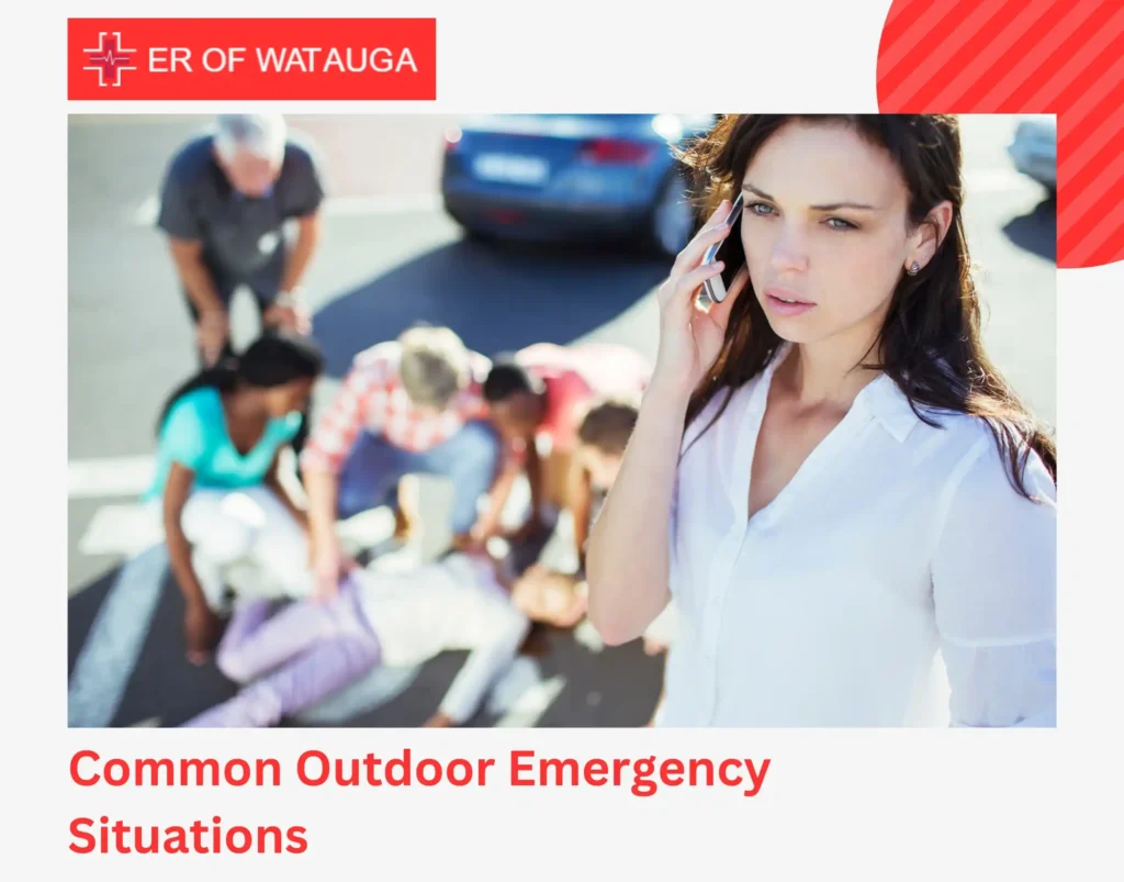 Common Outdoor Emergency Situations