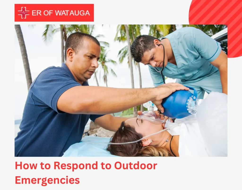 How to Respond to Outdoor Emergencies