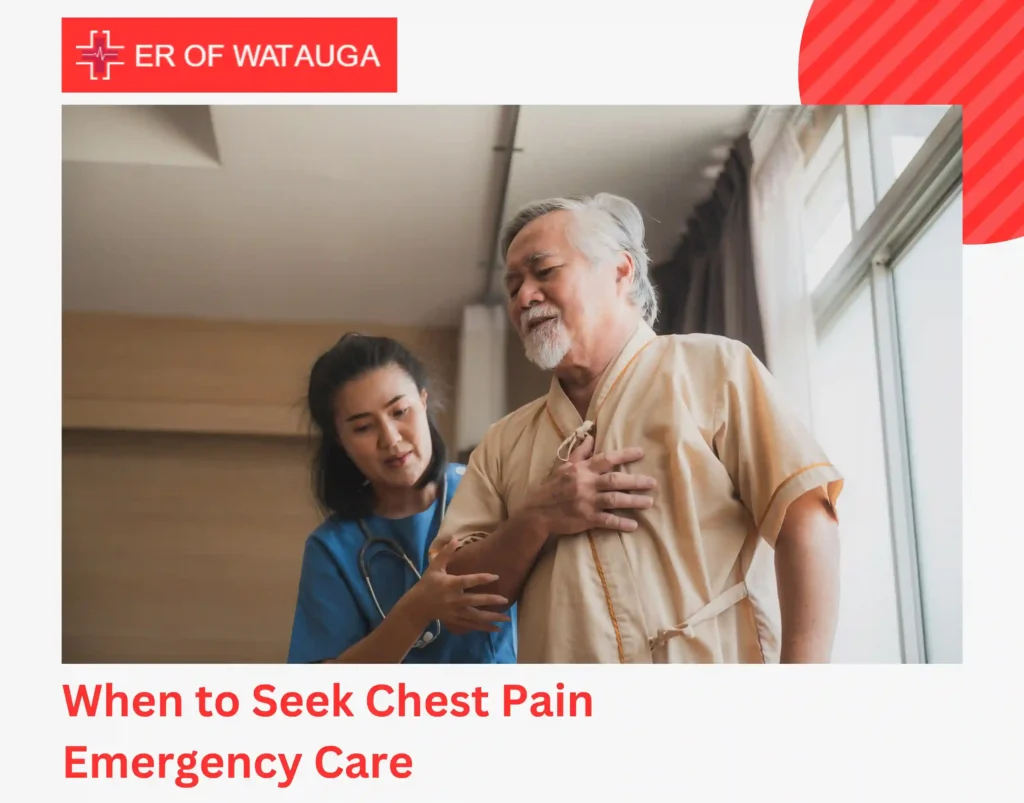 When to Seek Chest Pain Emergency Care