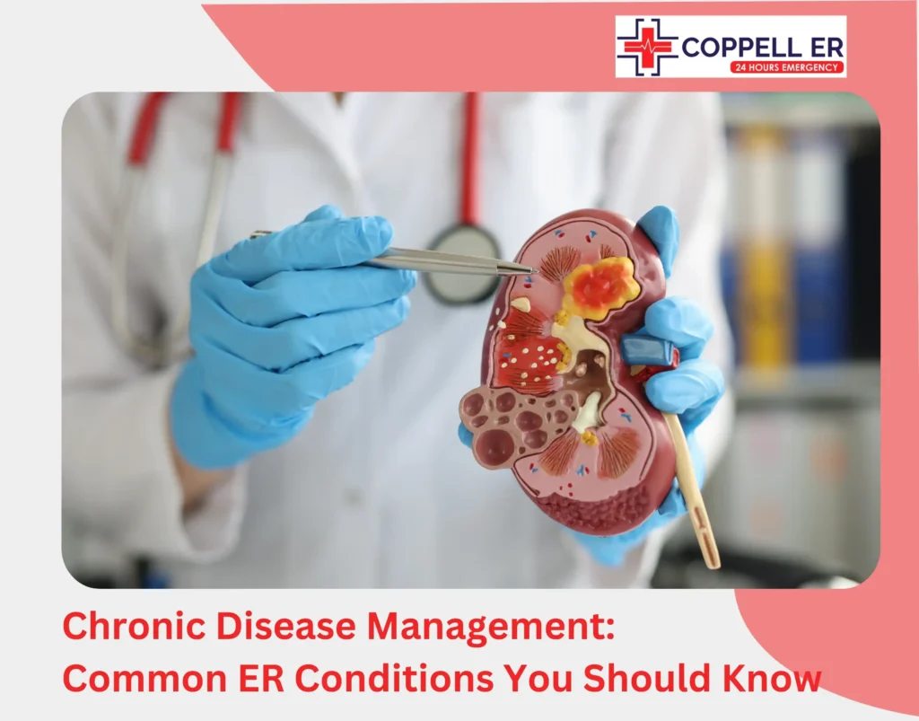 Chronic Disease Management Common ER Conditions You Should Know