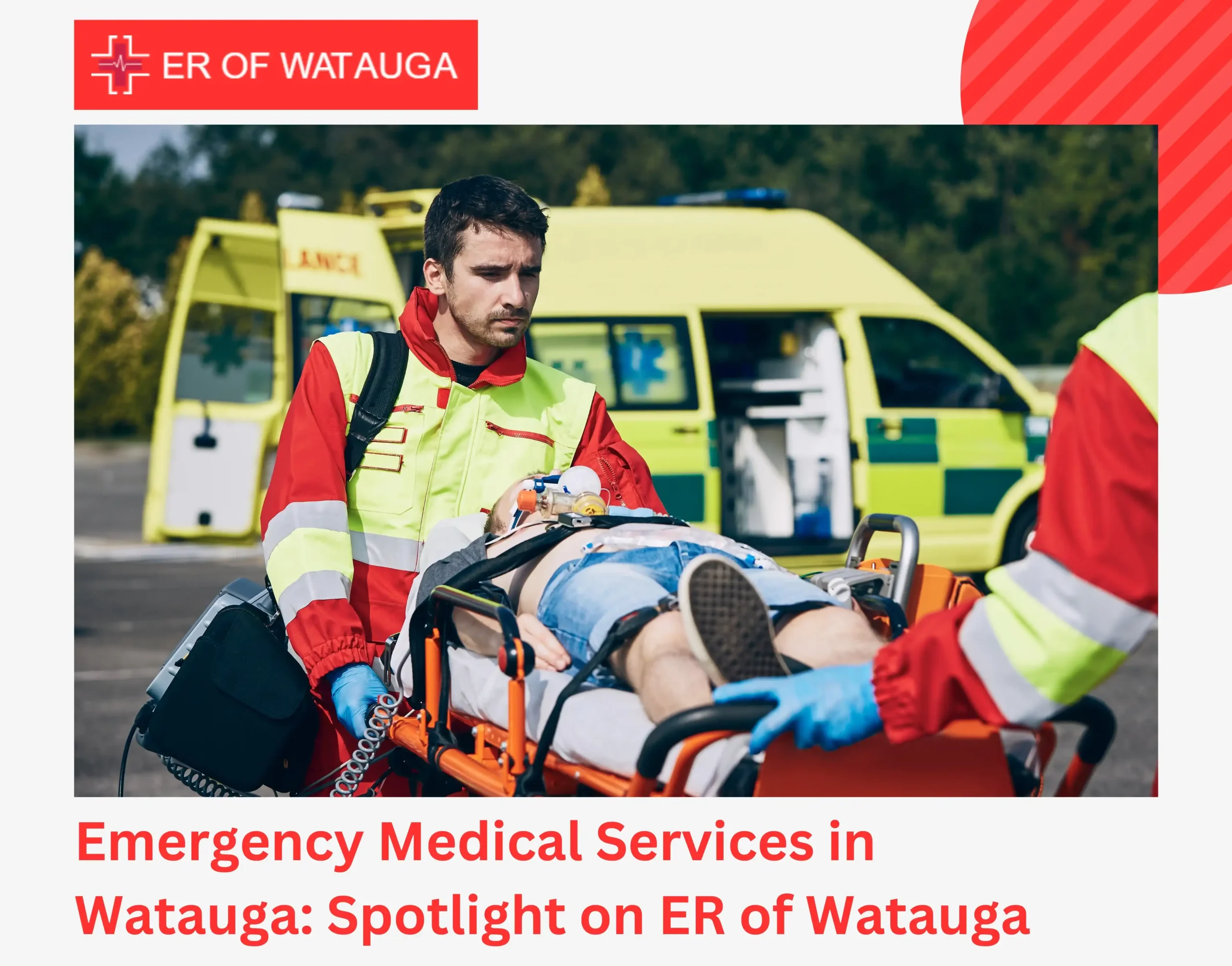 Emergency Medical Services in Watauga Spotlight on ER of Watauga