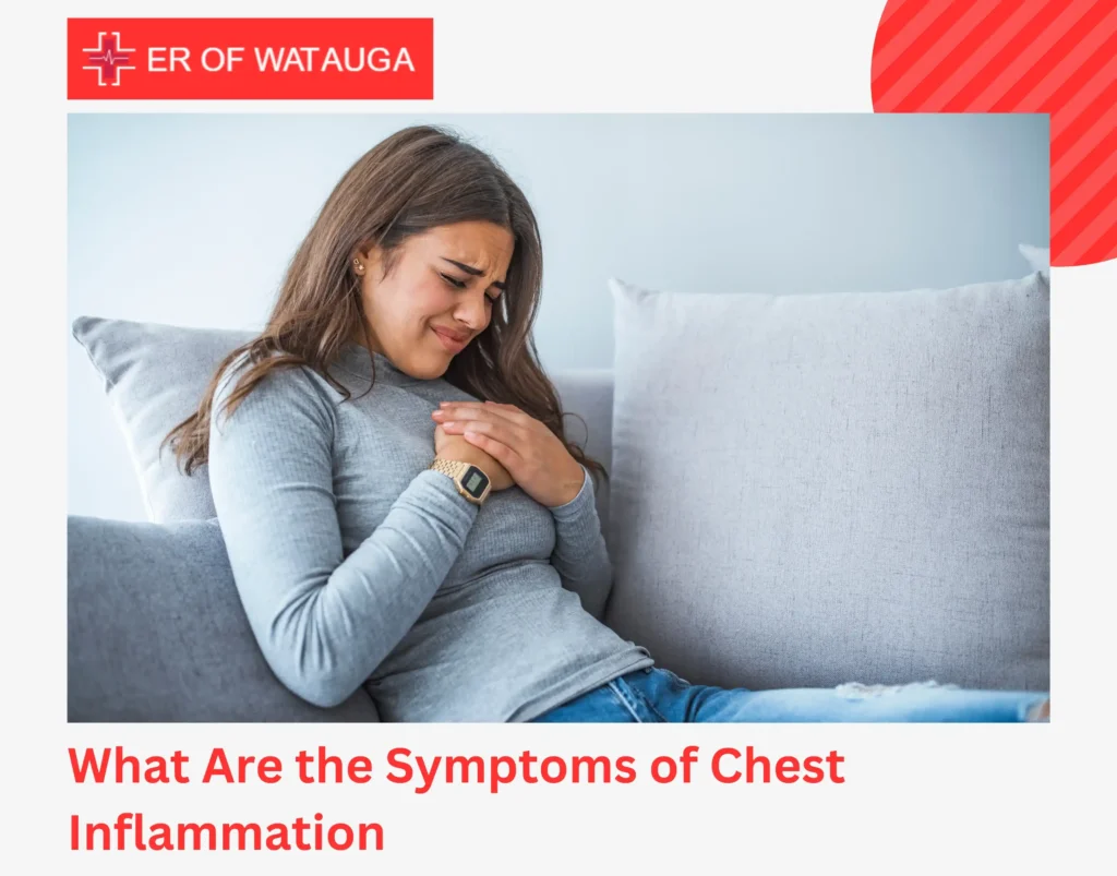 What Are the Symptoms of Chest Inflammation