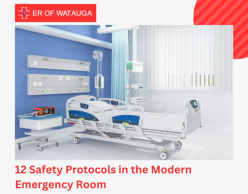 12 Safety Protocols in the Modern Emergency Room