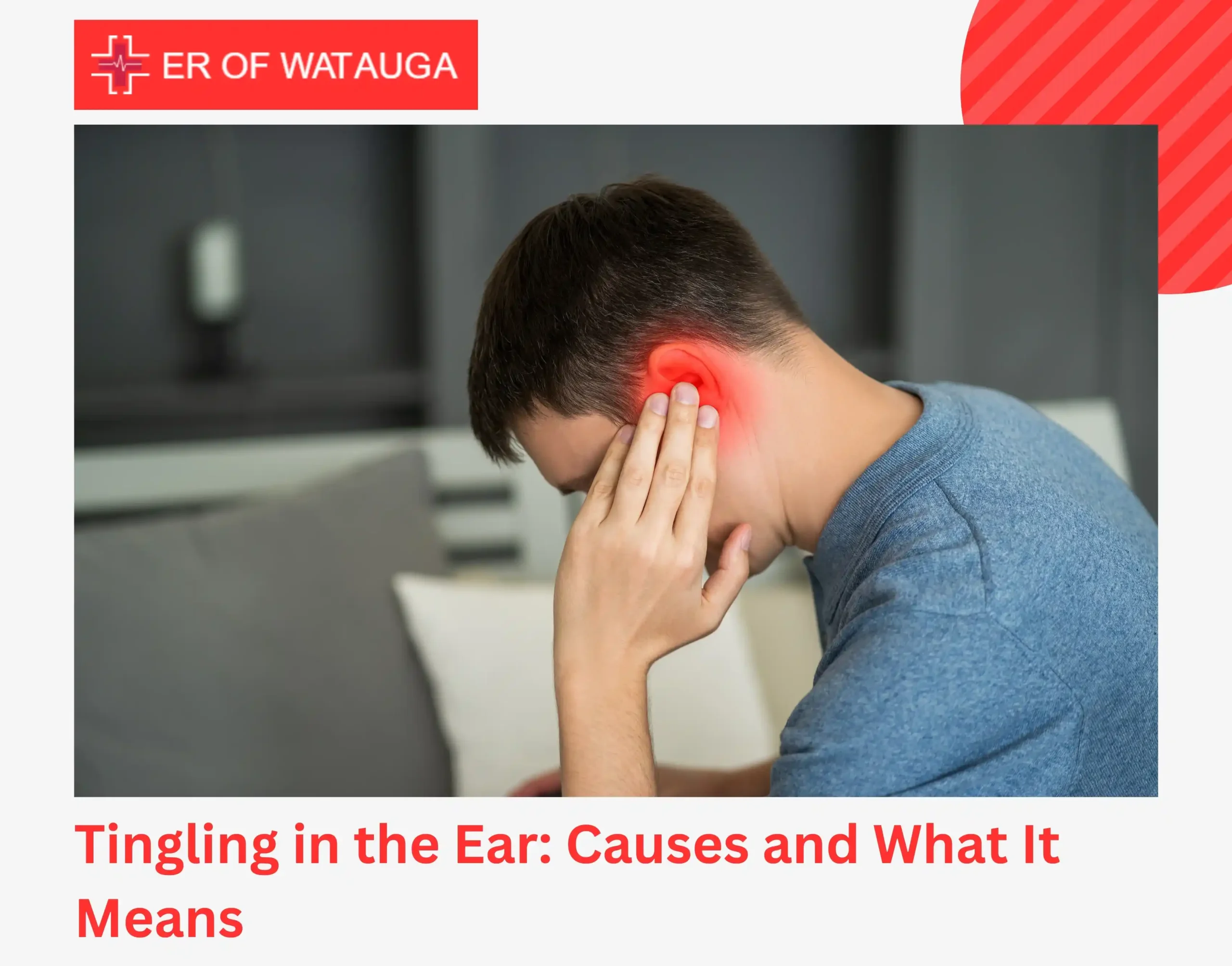 Tingling in the Ear Causes and What It Means