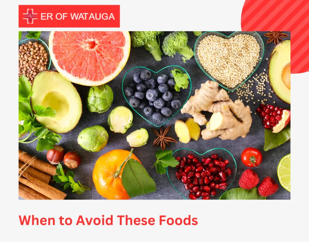 When to Avoid These Foods