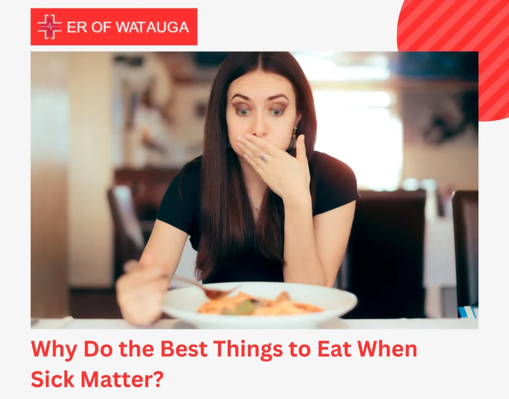 Why Do the Best Things to Eat When Sick Matter