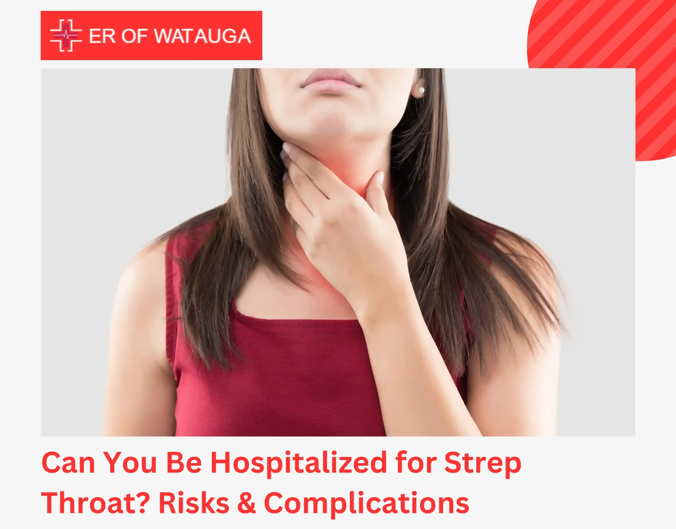 Can You Be Hospitalized for Strep Throat Risks & Complications