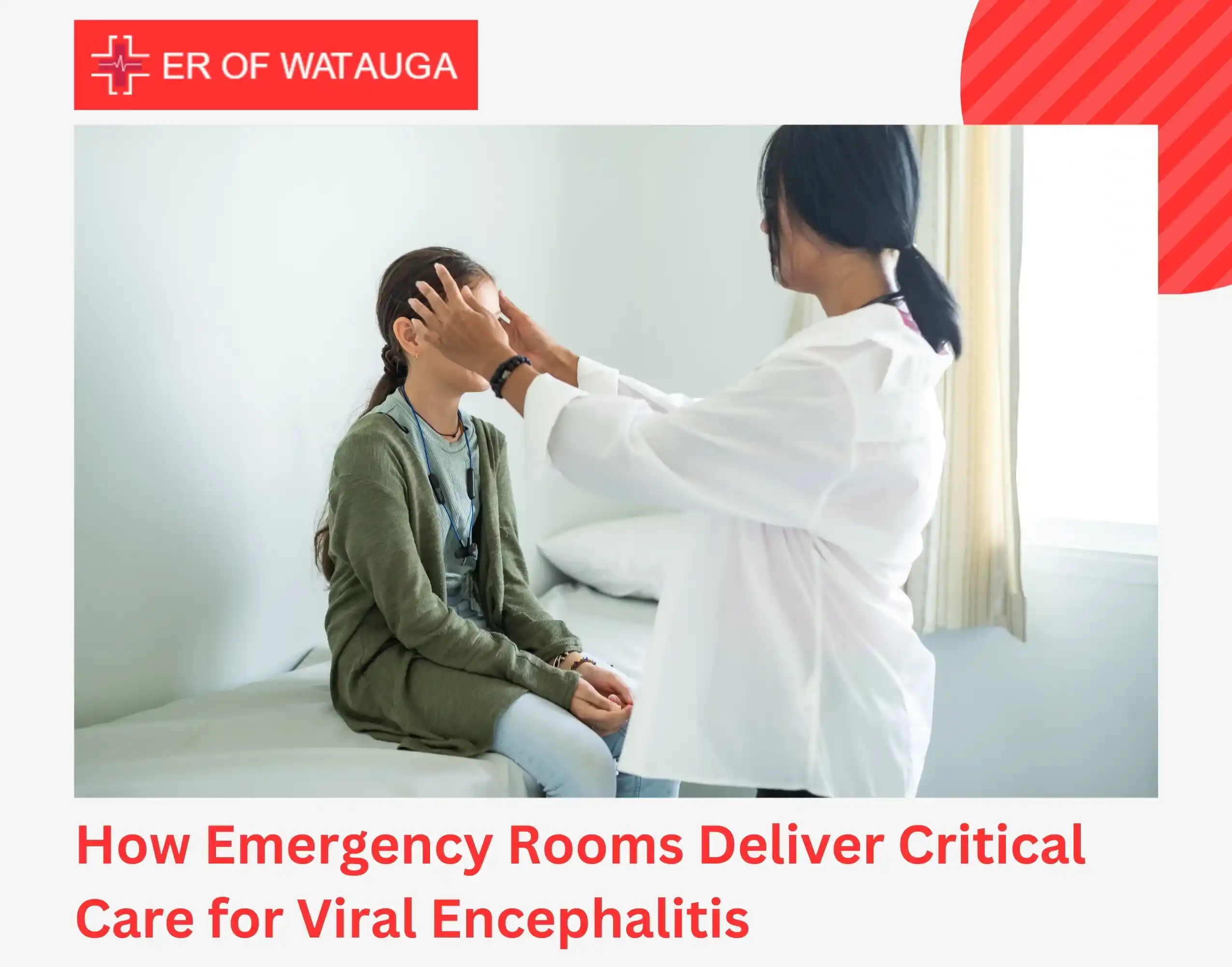 How Emergency Rooms Deliver Critical Care for Viral Encephalitis