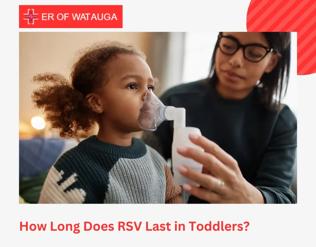 How Long Does RSV Last in Toddlers