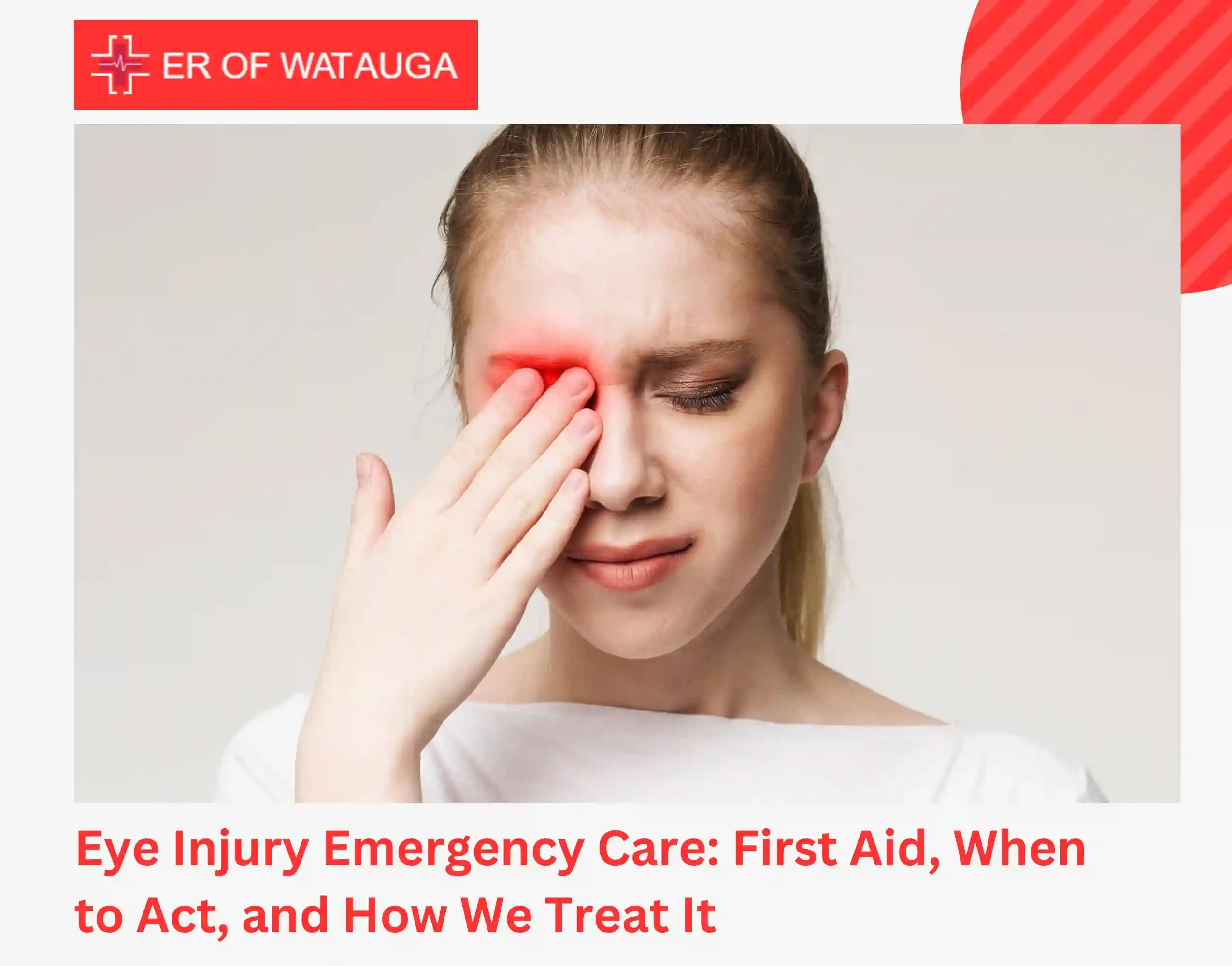 Eye Injury Emergency Care First Aid, When to Act, and How We Treat It