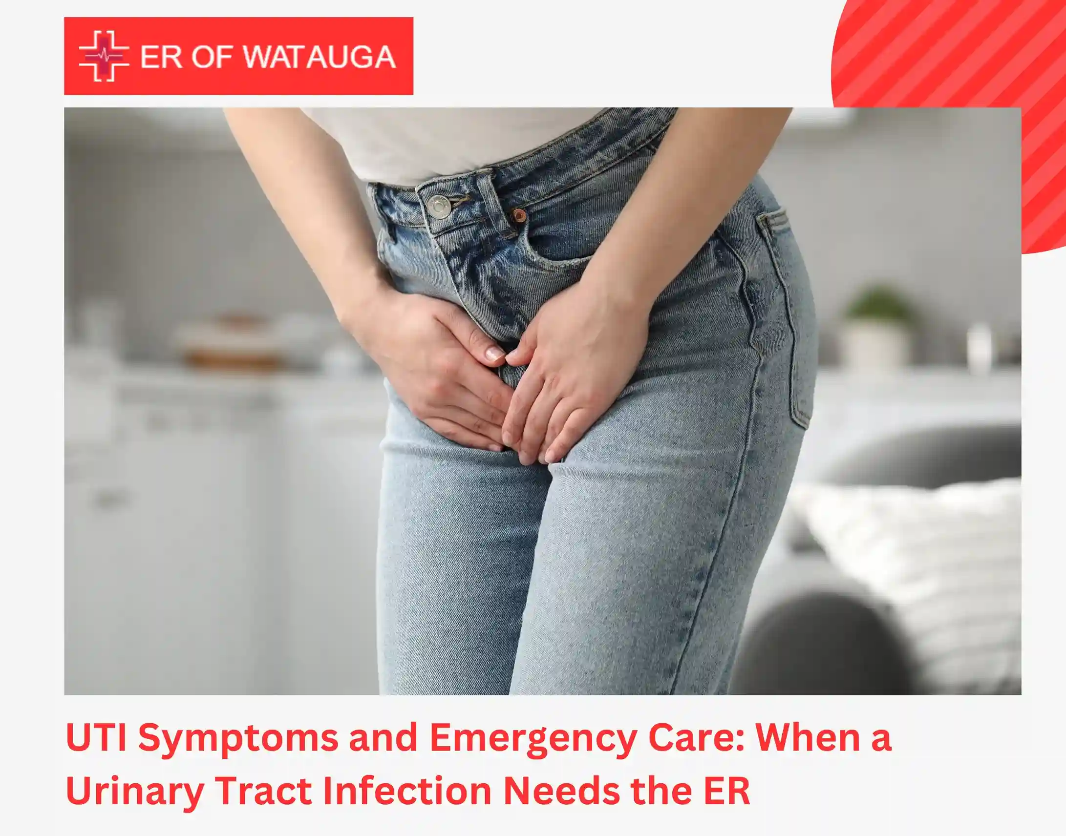 UTI Symptoms and Emergency Care When a Urinary Tract Infection Needs the ER
