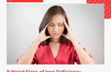 9 Weird Signs of Iron Deficiency
