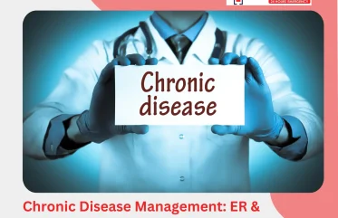 Chronic Disease Management ER & Urgent Care Support