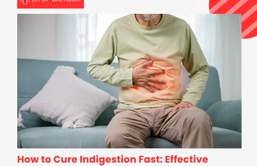How to Cure Indigestion Fast