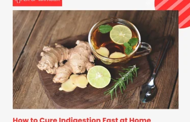 How To Cure Indigestion