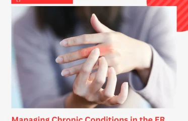 Managing Chronic Conditions in the ER